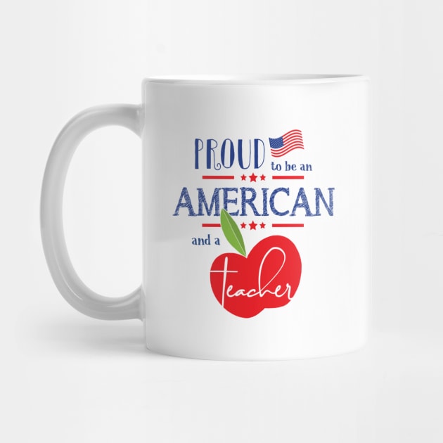 Proud to be an American and a Teacher by TheStuffHut